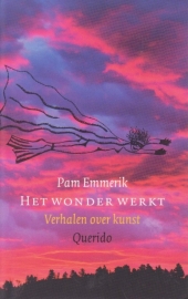 Het wonder werkt, Pam Emmerik