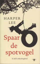 Spaar de spotvogel, Harper Lee