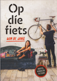 Op die fiets, Wim de Jong