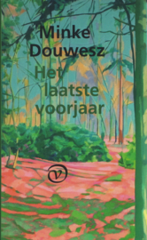 Het laatste voorjaar, Minke Douwesz