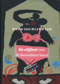 De olifant van de bovenbuurman – Roos van Rijswijk | Sylvia Weve