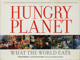 Hungry Planet, Peter Menzel and Faith D'Aluiso