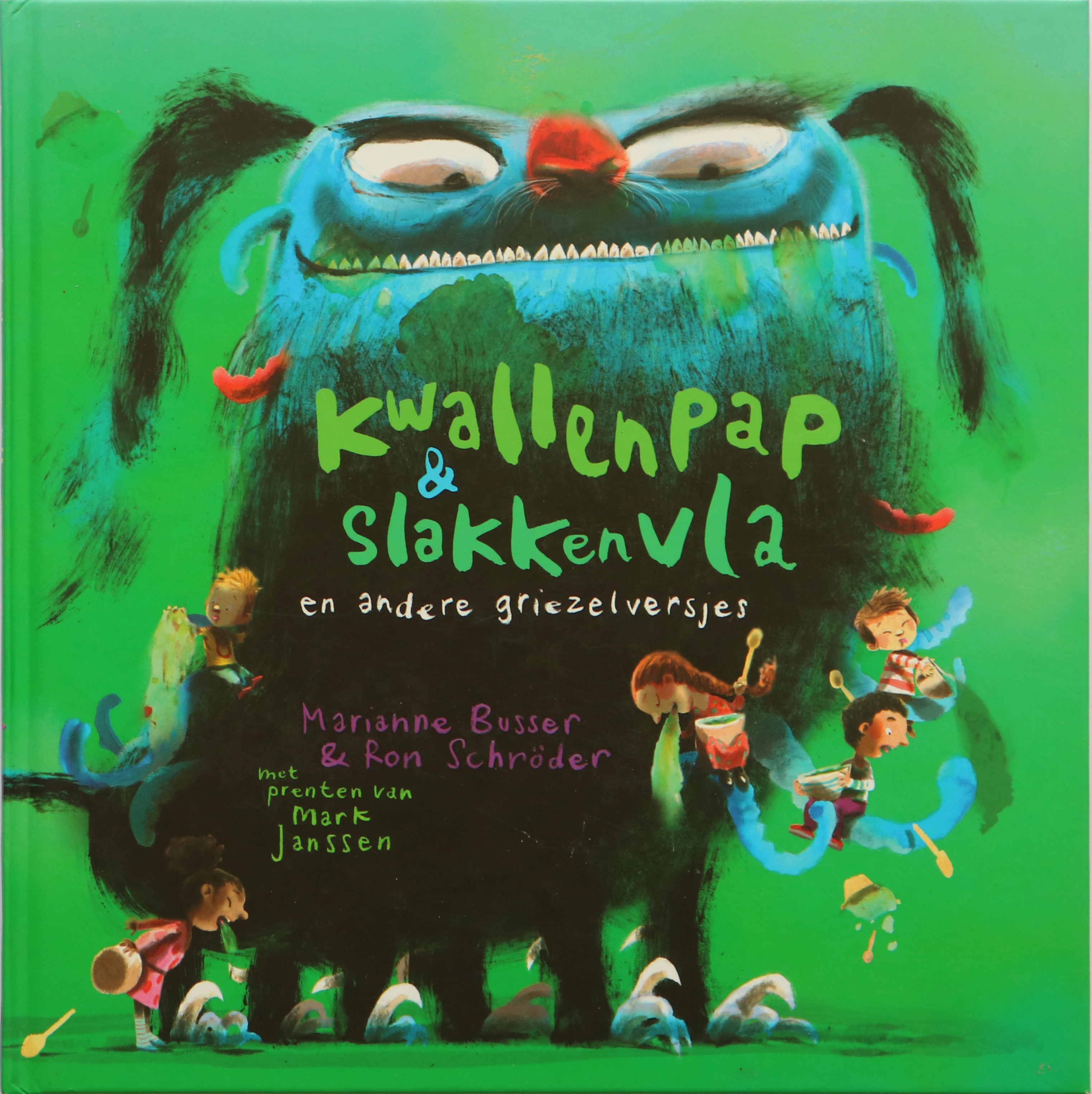 Kwallenpap & slakkenvla,  Marianne Busser & Ron Schröder