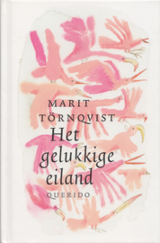 Het gelukkige eiland van Marit Törnqvist