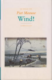 Wind!, Piet Meeuse