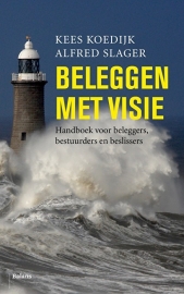 Beleggen visie, Kees Koedijk en Alfred Slager