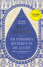 Er stromen rivieren in de lucht – Elif Shafak