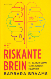 Het riskante brein, Barbara Braams