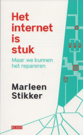 Het internet is stuk, Marleen Stikker