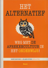Het alternatief, René Kneyber en Jelmer Evers