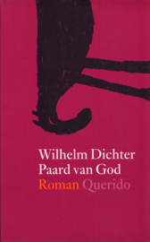 Paard van God – Wilhelm Dichter