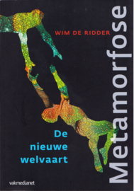 Metamorfose, Wim de Ridder