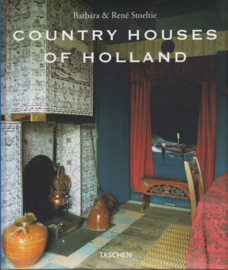 Country Houses of Holland, Barbara & René Stoeltie