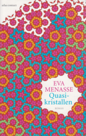 Quasikristallen, Eva Menasse