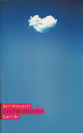Duet met valse noten, Bart Moeyaert