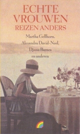 Echte vrouwen reizen anders, Martha Gellhorn en anderen