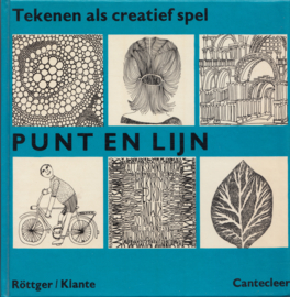 Tekenen als creatief spel – PUNT EN LIJN, Ernst Röttger en Dieter Klante