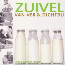 Zuivel van ver & dichtbij, Ineke Berentschot