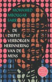 De diepst verborgen herinnering van de mens, Mohamed Mbougar Sarr