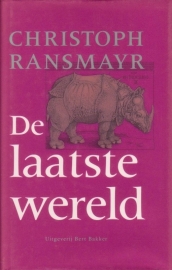 De laatste wereld, Christoph Ransmayr