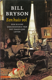 Een huis vol – Bill Bryson