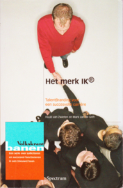 Het merk IK®, Huub van Zwieten en Mark van de Grift