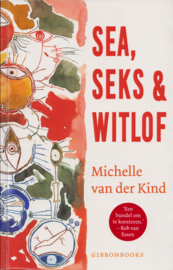 Sea, seks en witlof, Michelle van der Kind
