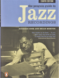 The Penguin guide to Jazz RECORDINGS, Richard Cook and Brian Morton