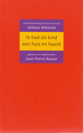 Ik had als kind een huis en haard, Willem Wilmink