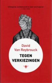 Tegen verkiezingen, David Van Reybrouck