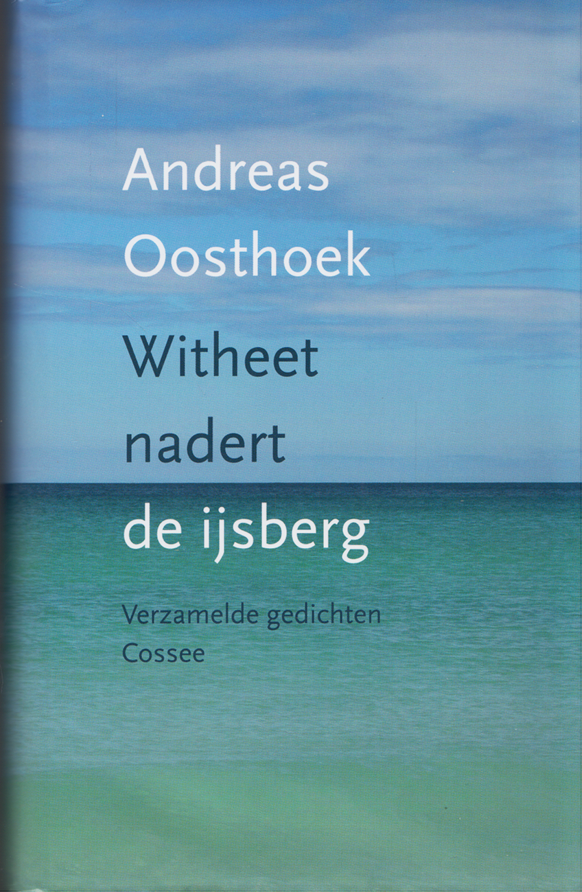 Witheet nadert de ijsberg, Andreas Oosthoek