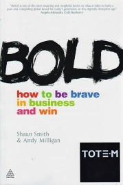Bold, Shaun Smith & Andy Milligan