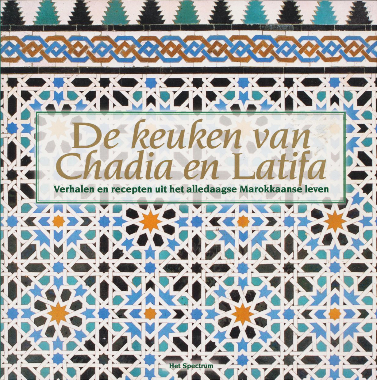 De keuken van Chadia en Latifa, Chadia Dahraoui en Latifa Loukili
