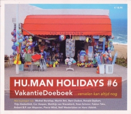 Hu.man Holidays #6, Hans Ubbink