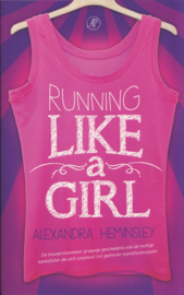 Running Like a Girl, Alexandra Heminsley