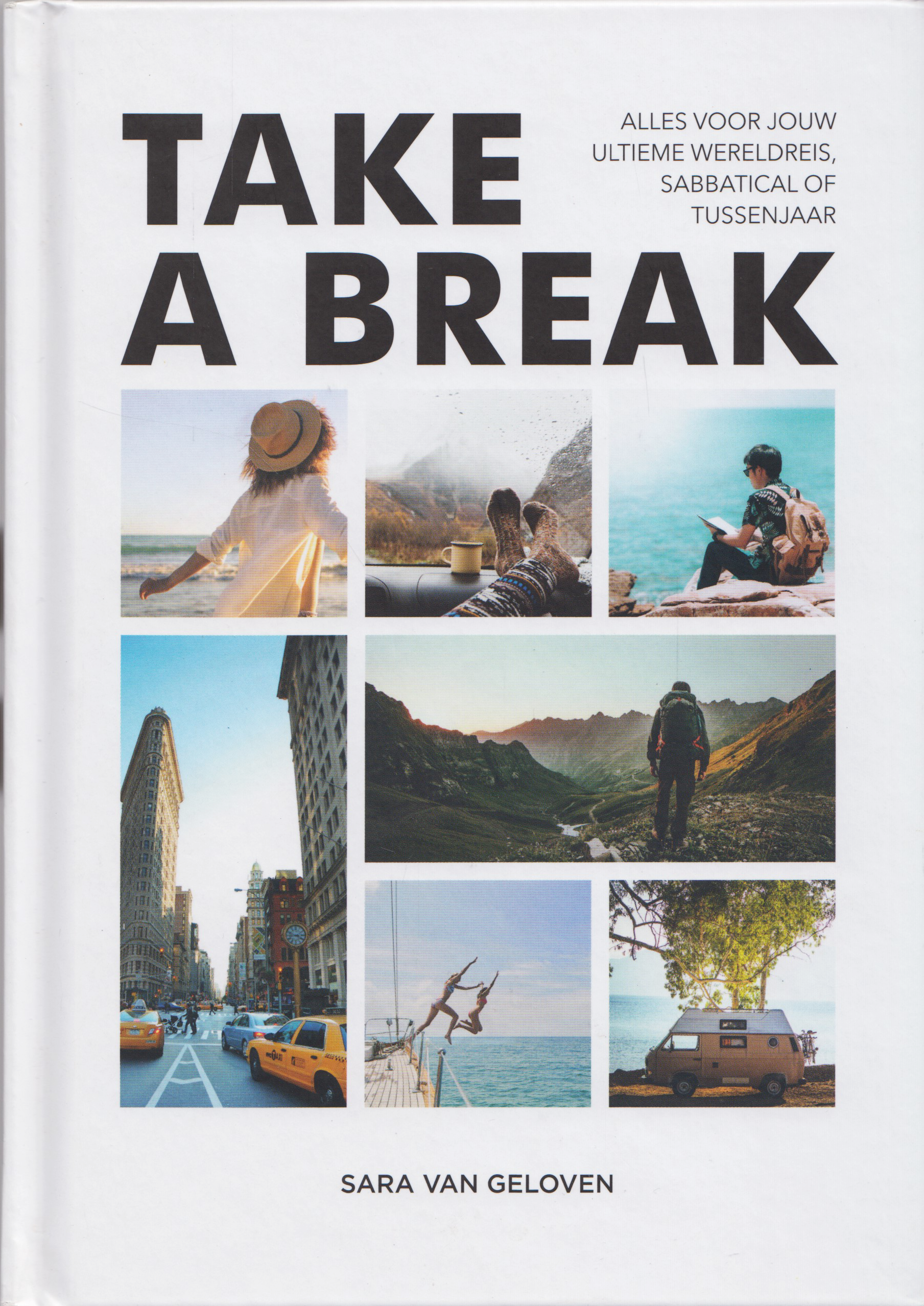 Take a Break, Sara van Geloven
