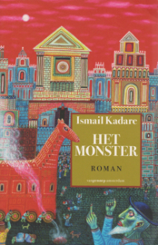 Het monster, Ismail Kadare