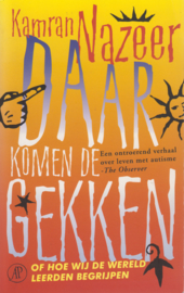 Daar komen de gekken, Kamran Nazeer