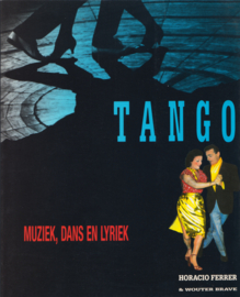 Tango, Horacio Ferrer & Wouter Brave