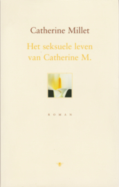 Het seksuele leven van Catherine M. , Catherine Millet
