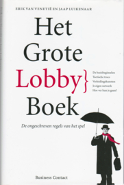 Het Grote Lobbyboek, Erik van Venetië en Jaap luikenaar