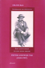 Pieter Lodewijk Tak (1848-1907), Gilles W.B. Borrie, NIEUW BOEK