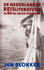 De Nederlandse reisliteratuur in 80 en enige verhalen, Jan Blokker