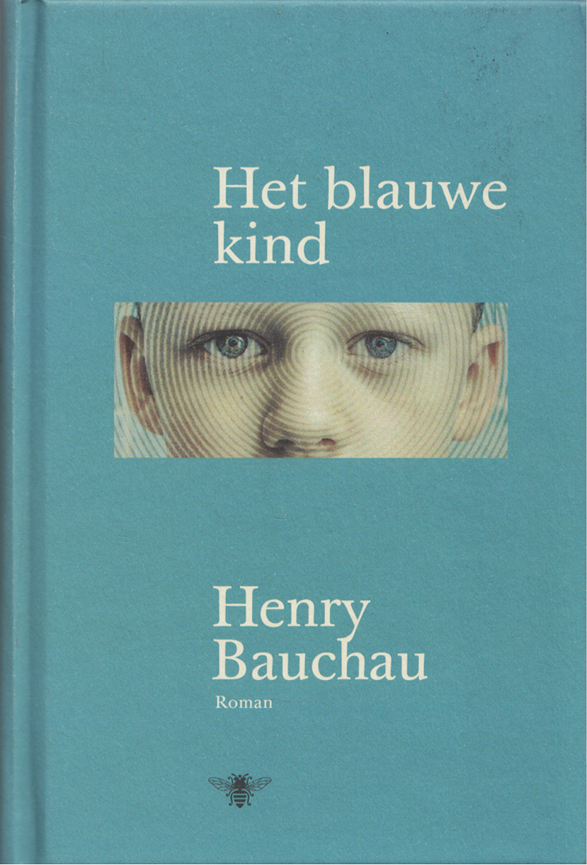Het blauwe kind, Henry Bauchau