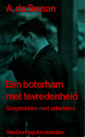 Een boterham met tevredenheid, A de Swaan