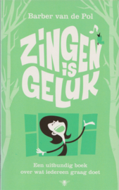 Zingen is geluk, Barber van de Pol