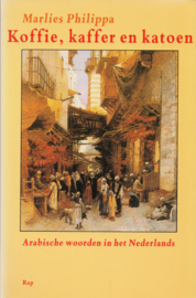 Koffie, kaffer en katoen – Marlies Philippa