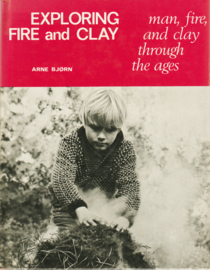 EXPLORING FIRE and CLAY, Arne Bjørn