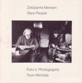 Zeldzame mensen / Rare People, Toon Michiels