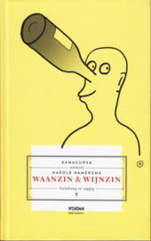 Waanzin & wijnzin, Kamagurka en Harold Hamersma